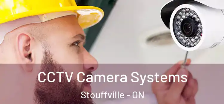  CCTV Camera Systems Stouffville - ON