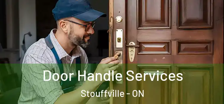  Door Handle Services Stouffville - ON